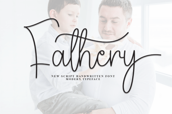 Fathery: The Modern Script Font with a Handwritten Touch