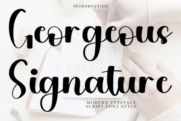 Georgeous Signature: A Font That Commands Attention