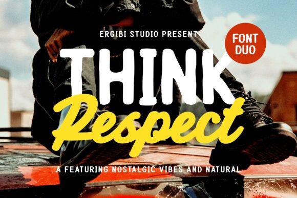 Think Respect: Nostalgic Vibes Meet Modern Edge